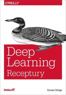 Okładka książki Deep Learning. Receptury