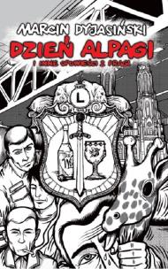 Okładka książki Dzień alpagi i inne opowieści z Pragi / Świniodzik