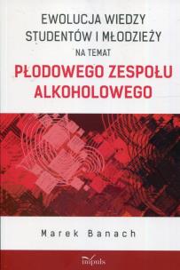 Okładka książki Ewolucja wiedzy studentów i młodzieży na temat..