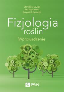 Okładka książki FIZJOLOGIA ROŚLIN WPROWADZENIE