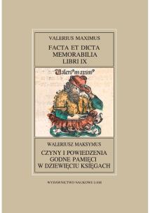 Okładka książki Fontes Historiae Antiquae XXXIX Waleriusz Maksymus, Czyny i powiedzenia godne pamięci w dziewięciu