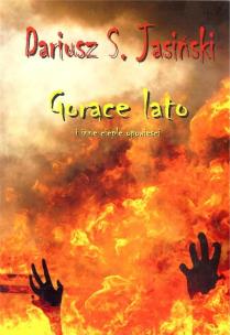 Okładka książki Gorące lato i inne ciepłe opowieści