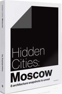 Okładka książki Hidden Cities Moscow