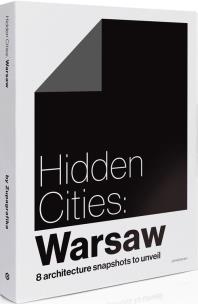 Okładka książki Hidden Cities Warsaw
