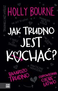 Okładka książki JAK TRUDNO JEST KOCHAĆ