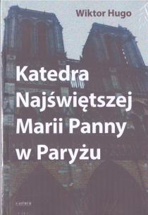 Okładka książki Katedra Najświętszej Marii Panny w Paryżu