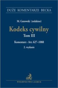 Okładka książki Kodeks cywilny T.3 Komentarz do art. 62710888