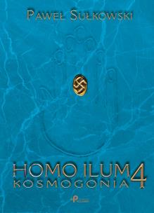 Okładka książki KOSMOGONIA HOMO ILUM TOM 4