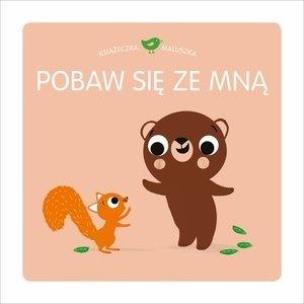 Okładka książki Książeczka maluszka. Pobaw się ze mną