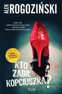 Kto zabił Kopciuszka?. Autor: Alek Rogoziński. Multiszop.pl Okładka książki Kto zabił Kopciuszka?