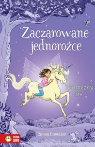 Okładka książki MAGICZNY LAS ZACZAROWANE JEDNOROŻCE
