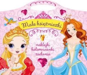 Okładka książki Małe Księżniczki. Naklejki, kolorowanki, zadania