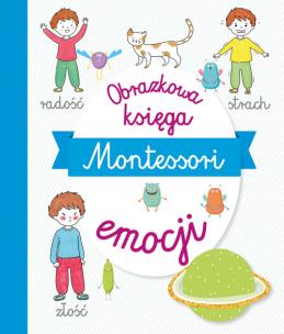 Okładka książki Montessori. Obrazkowa księga emocji