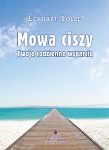 Okładka książki MOWA CISZY TWOJE CODZIENNE WSPARCIE WYD. 9