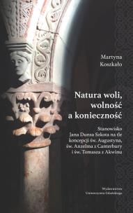 Okładka książki Natura woli, wolność a konieczność