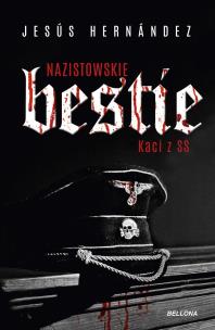Okładka książki NAZISTOWSKIE BESTIE KACI Z SS