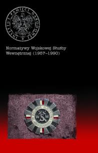 Okładka książki Normatywy Wojskowej Służby Wewnętrznej (19571990)