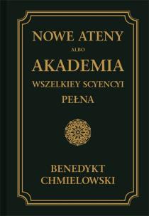 Okładka książki Nowe Ateny albo Akademia wszelkiey scyencyi pełna Część trzecia albo supplement