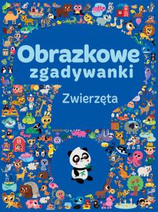 Okładka książki Obrazkowe zgadywanki. Zwierzęta