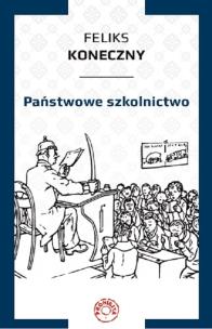 Okładka książki Państwowe szkolnictwo