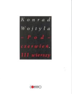 Okładka książki Pod czerwień. 111 wierszy