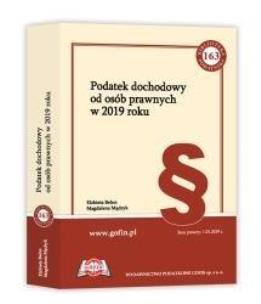 Okładka książki Podatek dochodowy od osób prawnych w 2019 roku