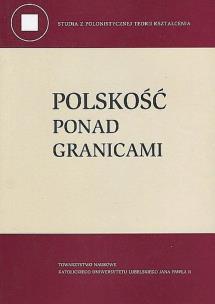 Okładka książki Polskość ponad granicami