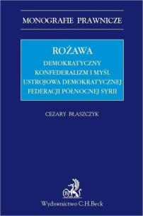 Okładka książki Rożawa. Demokratyczny konfederalizm i myśl..
