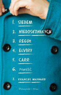 Okładka książki Siedem niedoskonałych reguł Elviry Carr