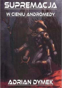 Okładka książki Supremacja w cieniu Andromedy