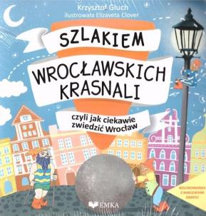 Okładka książki Szlakiem wrocławskich krasnali + kolorowanka
