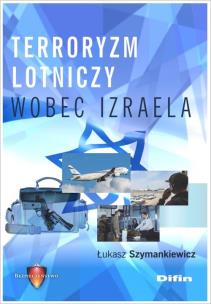 Okładka książki Terroryzm lotniczy wobec Izraela