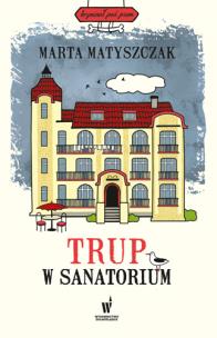 Okładka książki Trup w sanatorium