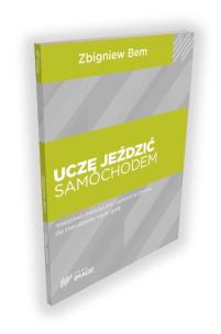 Uczę jeździć samochodem z pytaniami kontrolnymi. Autor: Bem Zbigniew. Multiszop.pl Okładka książki Uczę jeździć samochodem z pytaniami kontrolnymi