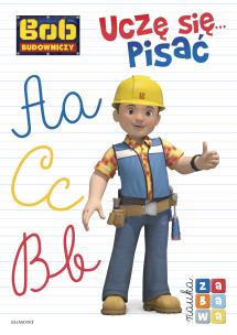 Okładka książki Uczę się... pisać. Bob Budowniczy