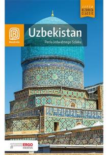 Okładka książki Uzbekistan. Perła Jedwabnego Szlaku