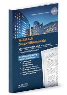 Okładka książki Vademecum Zarządcy Nieruchomości Wzory dokumentów, pism, umów, wniosków z komentarzem 2019