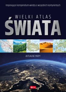 WIELKI ATLAS ŚWIATA. Autor: Opracowanie zbiorowe. Multiszop.pl Okładka książki WIELKI ATLAS ŚWIATA