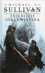 Zaginięcie córki Wintera. Autor: Sullivan Michael J.. Multiszop.pl Okładka książki Zaginięcie córki Wintera
