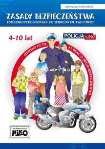 Okładka książki Zasady bezpieczeństwa - posłuchaj policjanta..