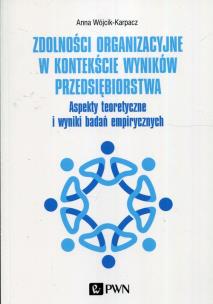 Okładka książki Zdolności organizacyjne w kontekście wyników przedsiębiorstwa