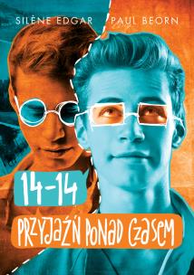 Okładka książki 14-14 PRZYJAŹŃ PONAD CZASEM