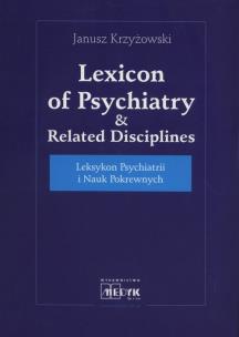 Okładka książki Leksykon psychiatrii i nauk pokrewnych