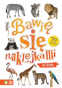 Okładka książki Bawię się naklejkami. W zoo