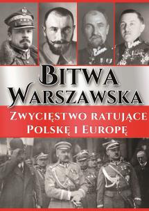 Okładka książki Bitwa Warszawska. Zwycięstwo ratujące Polskę...
