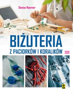 Okładka książki Biżuteria z paciorków i koralików w.4