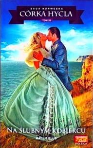 Okładka książki Córka Hycla T.39 Na ślubnym kobiercu