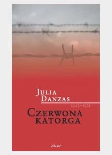 Okładka książki Czerwona katorga 1923-1932