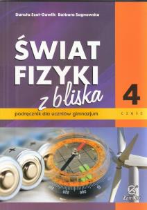 Okładka książki Fizyka GIM Świat Fizyki z bliska cz.4 podr  ZamKor