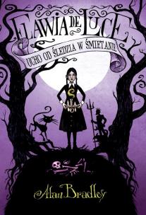 Okładka książki Flawia de Luce. Ucho od śledzia w śmietanie